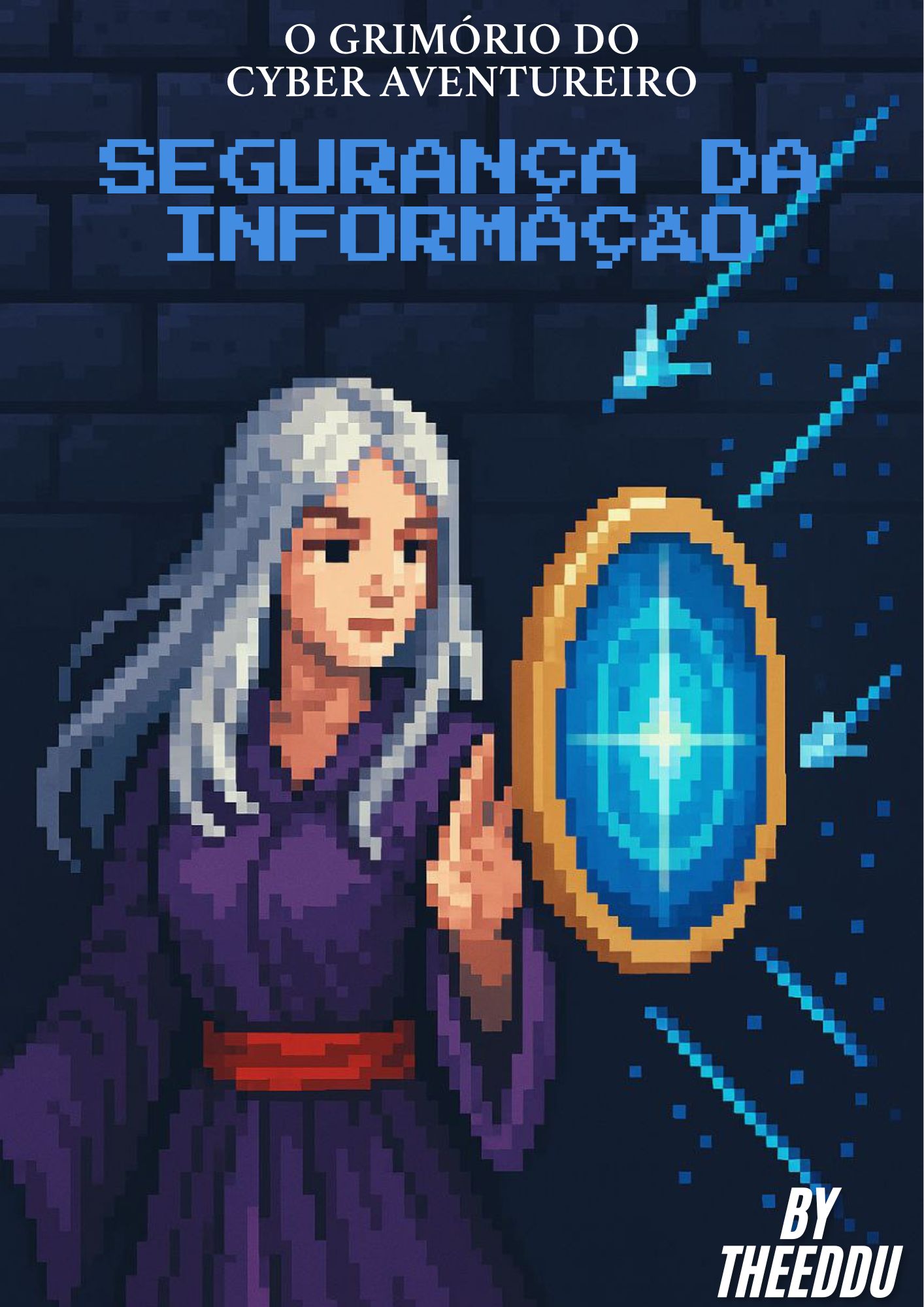 Thumb do Artigo Segurança da Informação: O Grimória do Cyber Aventureiro